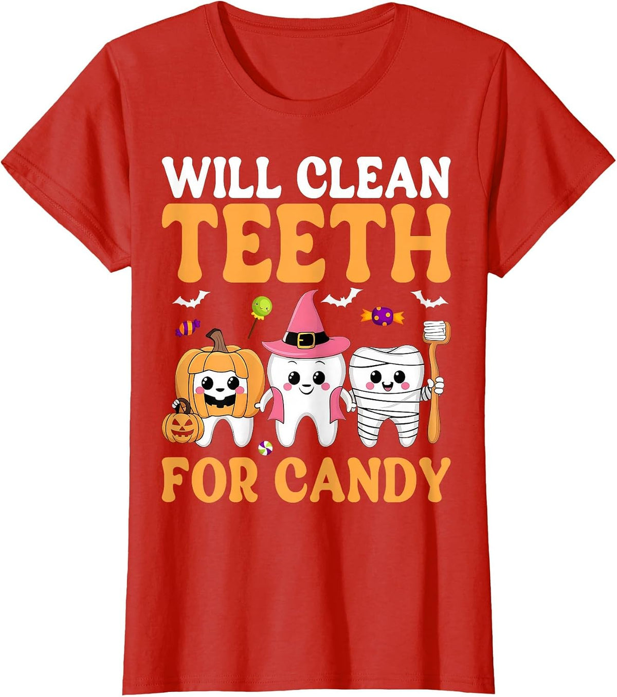 Will Clean Teeth for Candy Dental Assistant Spooky Halloween T-Shirt - Red