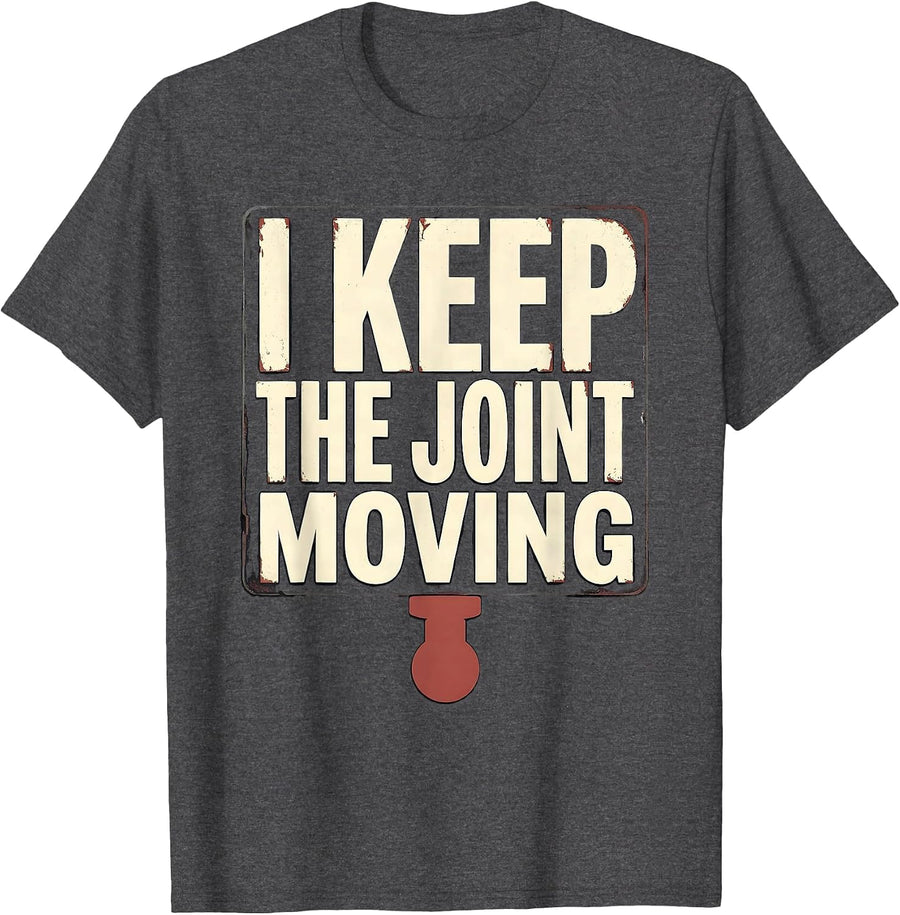 Men's I Keep The Joint Moving Funny Chiropractor Physical Therapy T-Shirt - Dark Heather Grey