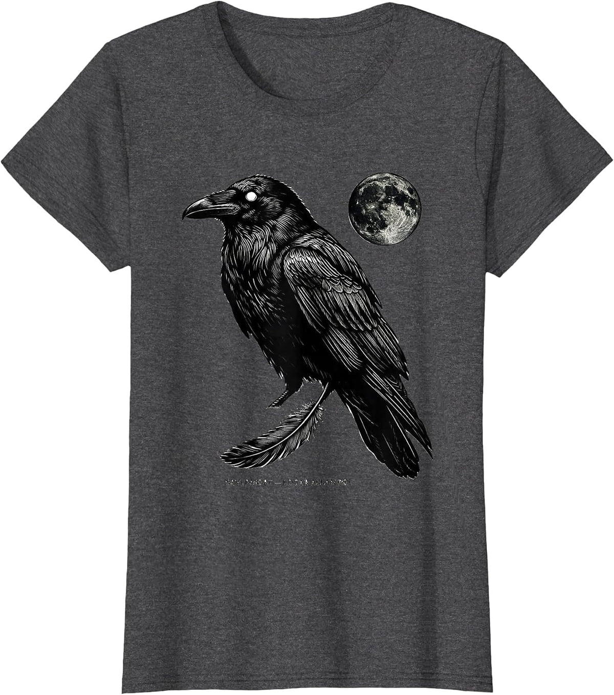Women's Nevermore — Edgar Allan Poe Gothic Raven Literary Fan Gift T-Shirt - Dark Heather Grey