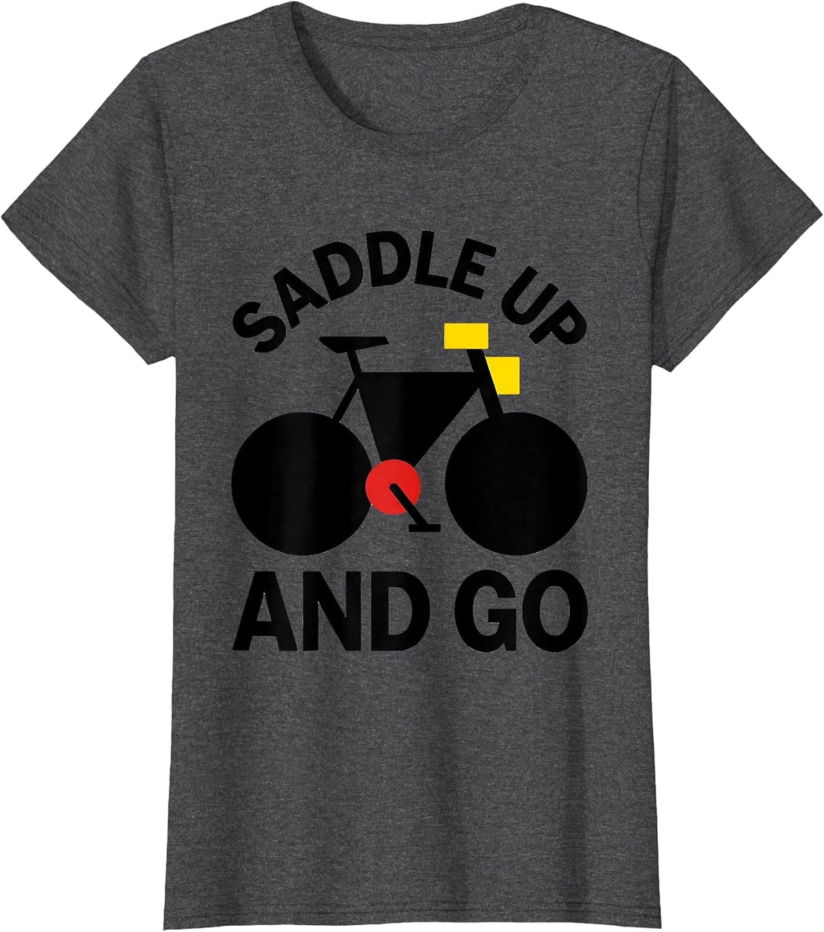 Women's Saddle Up and Go Cycling Bike Rider Design T-Shirt - Dark Heather Grey