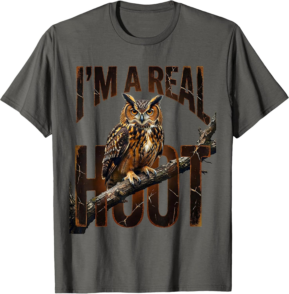 I'm A Real Hoot Distressed Owl Lover Birdwatcher Humor T-Shirt - Asphalt Grey
