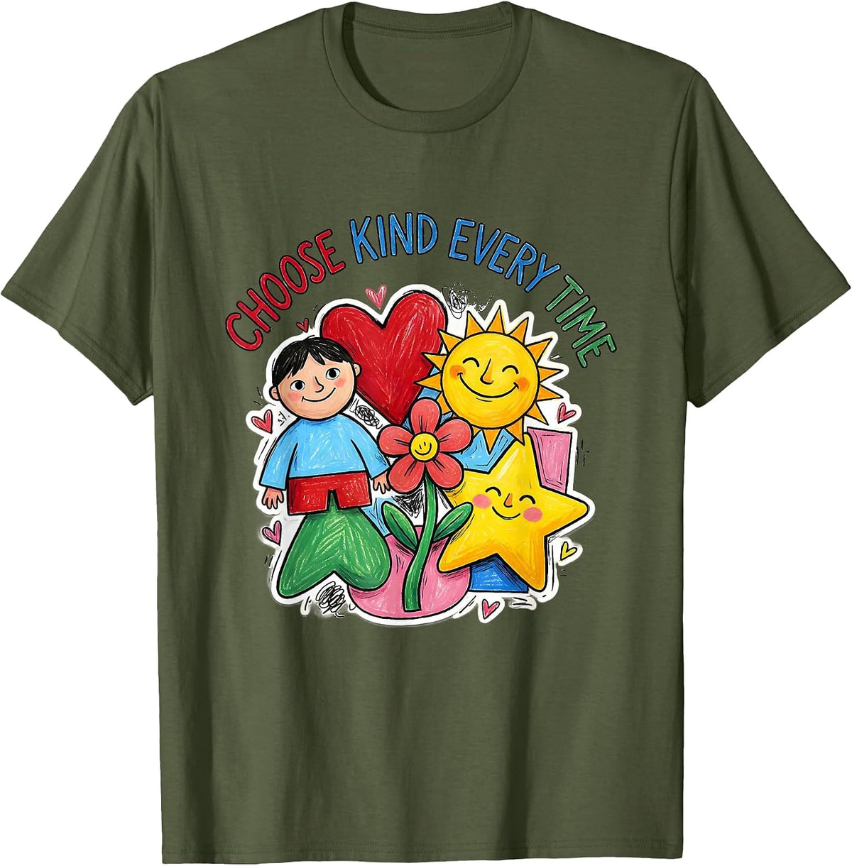 Choose Kind Every Time Kindness Graphic Design T-Shirt - Olive Green