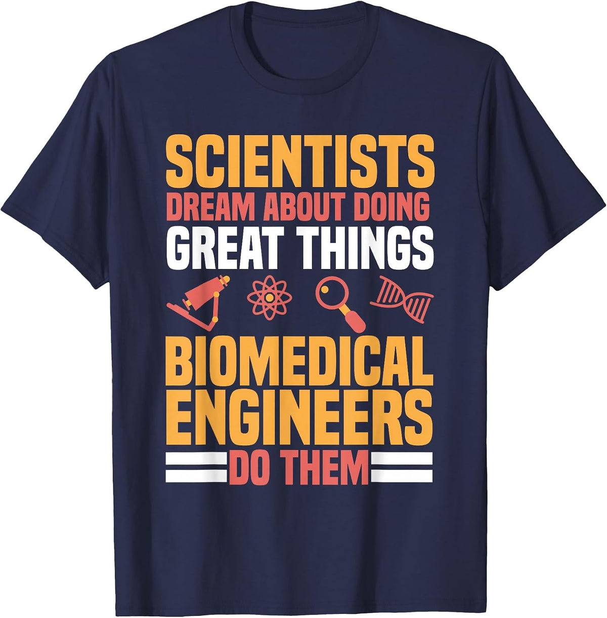 Biomedical Engineering Bioengineer Medical Engineer BMET T-Shirt - Navy Blue