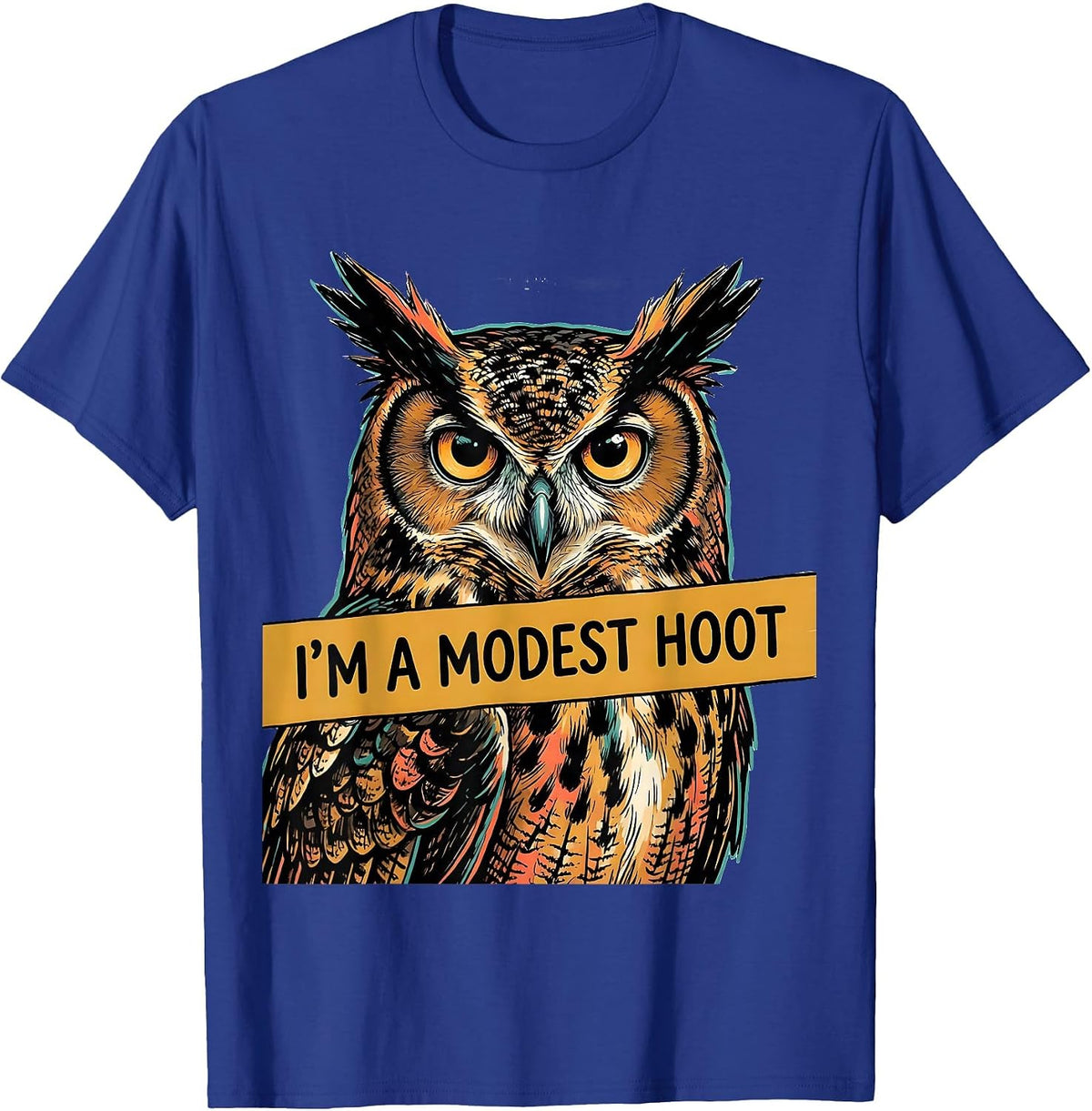 Men's I'm A Modest Hoot Vintage Owl Bird Lover Humor T-Shirt - Royal Blue