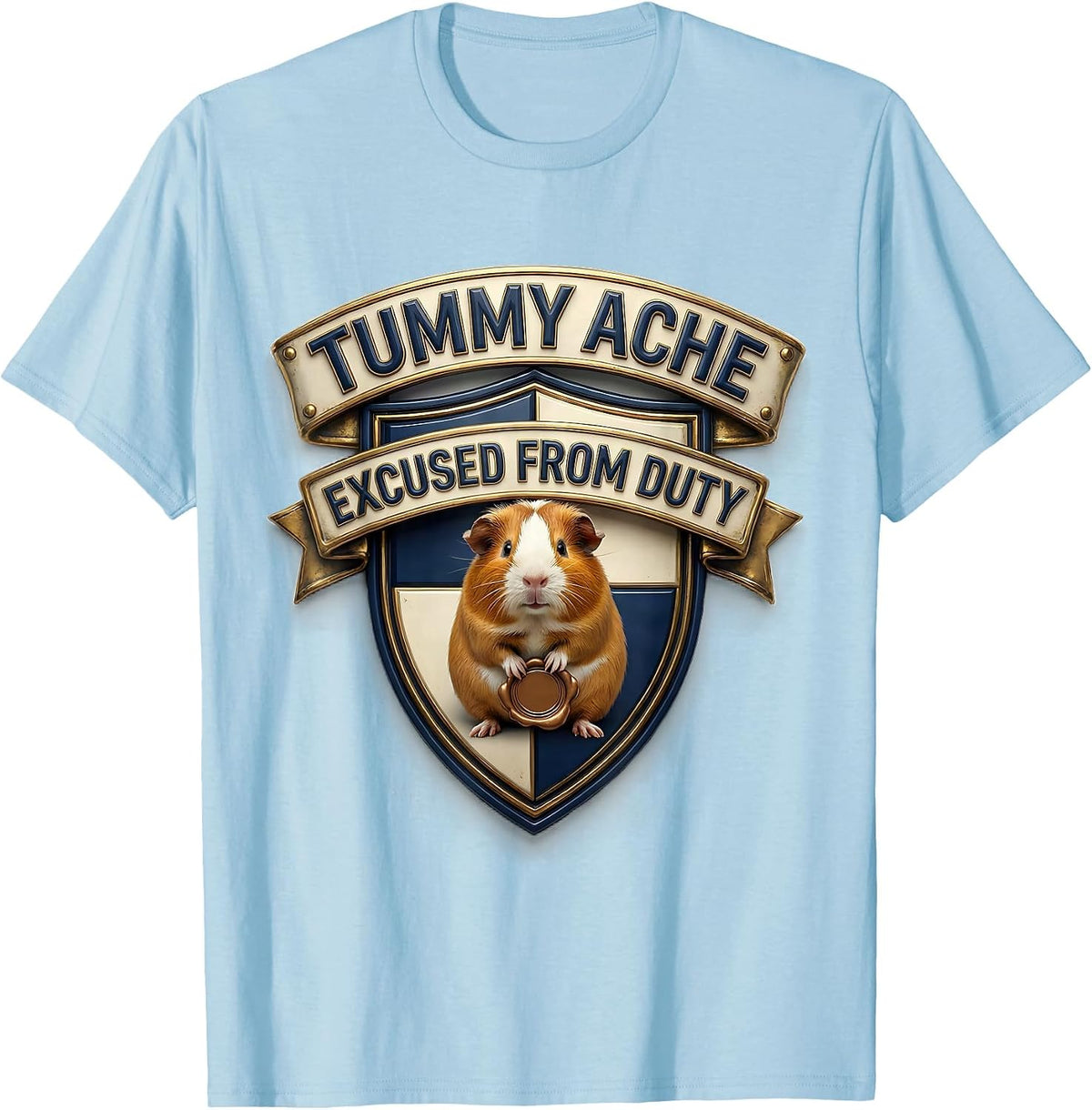 Men's Tummy Ache Excused From Duty Funny Guinea Pig Meme Humor T-Shirt - Baby Blue