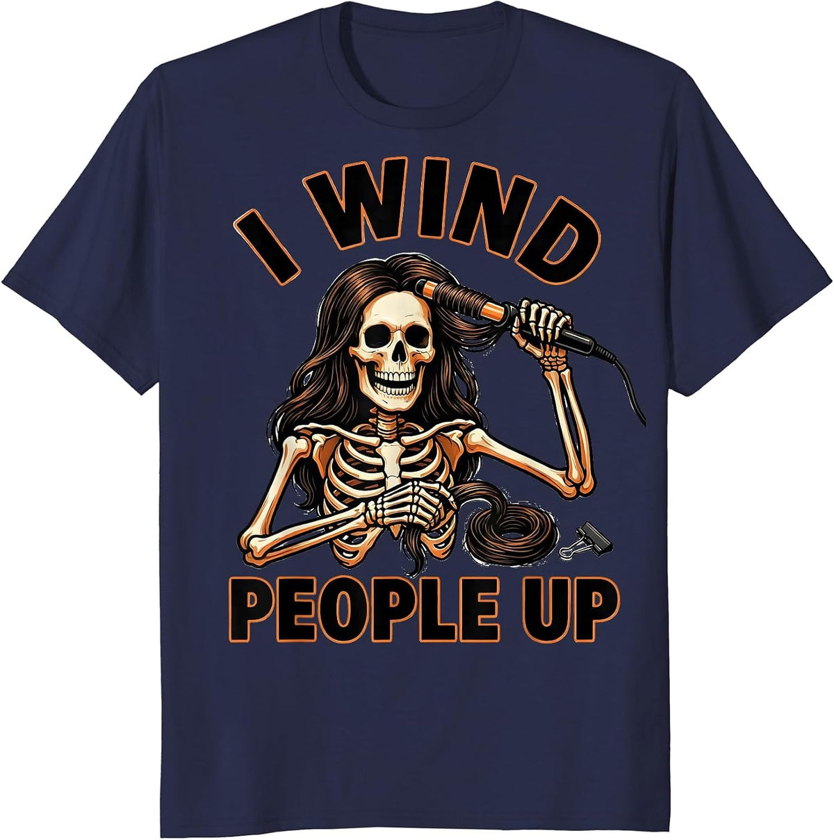 Men's I Wind People Up Tattoo Skeleton Hairstylist Halloween T-Shirt - Navy Blue