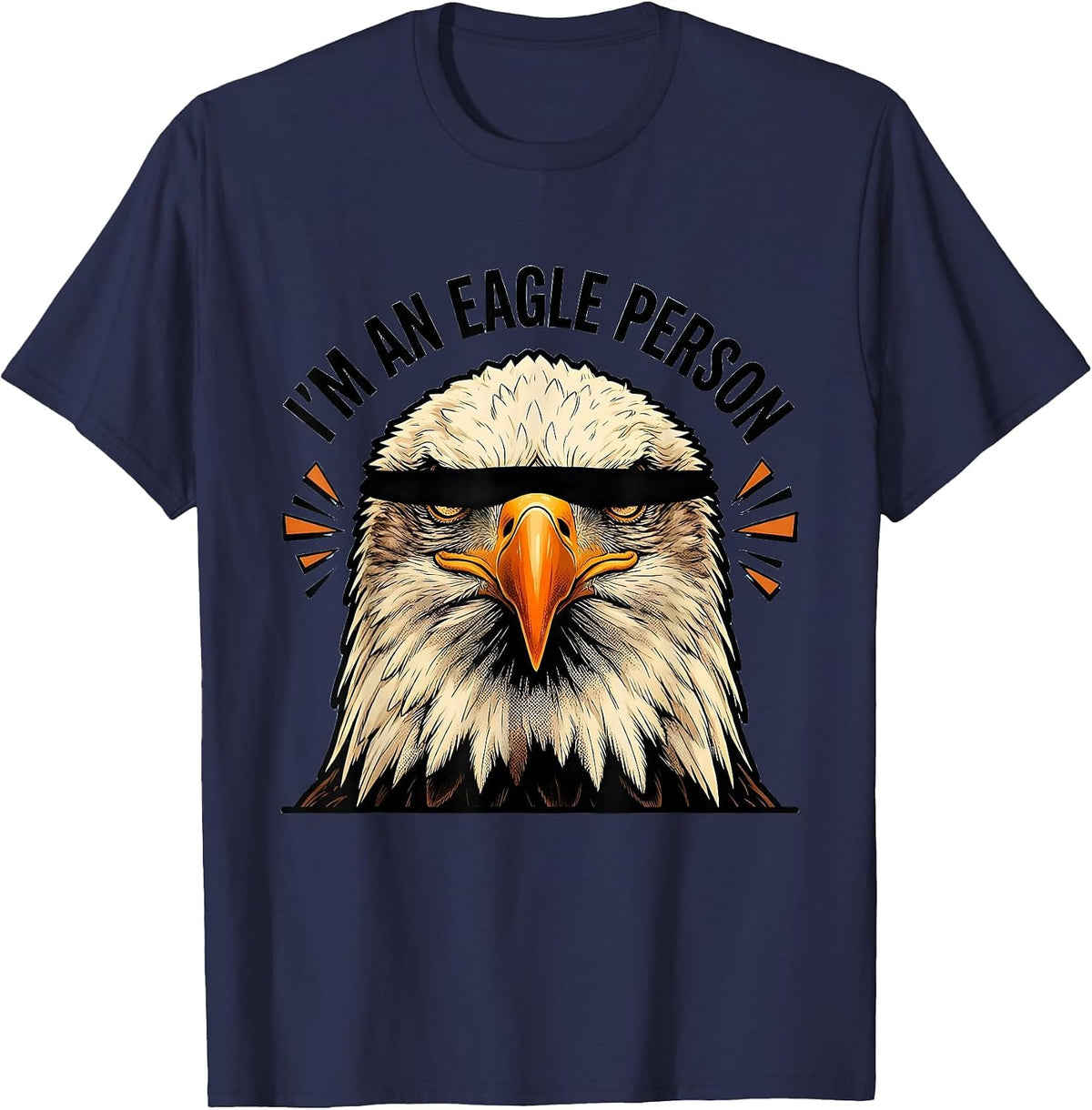 Men's I'm An Eagle Person Comic Book Eagle Mascot Humor T-Shirt - Navy Blue