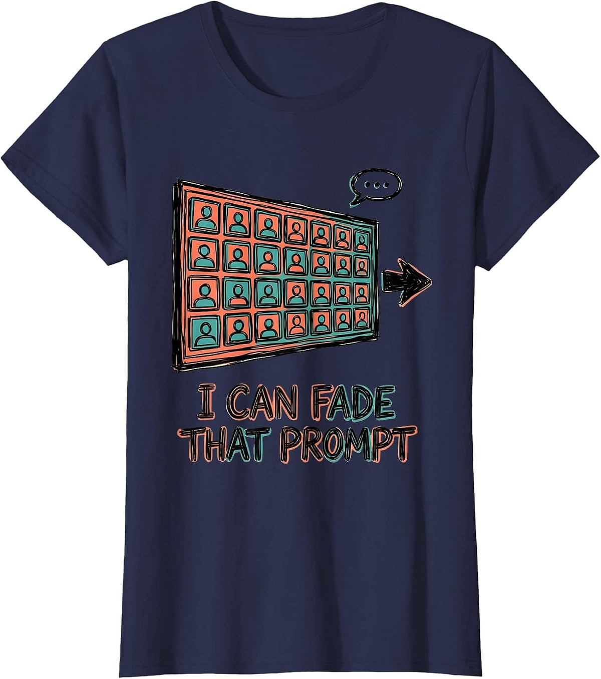 Women's I Can Fade That Prompt Special Education Teacher SPED Aide T-Shirt - Navy Blue