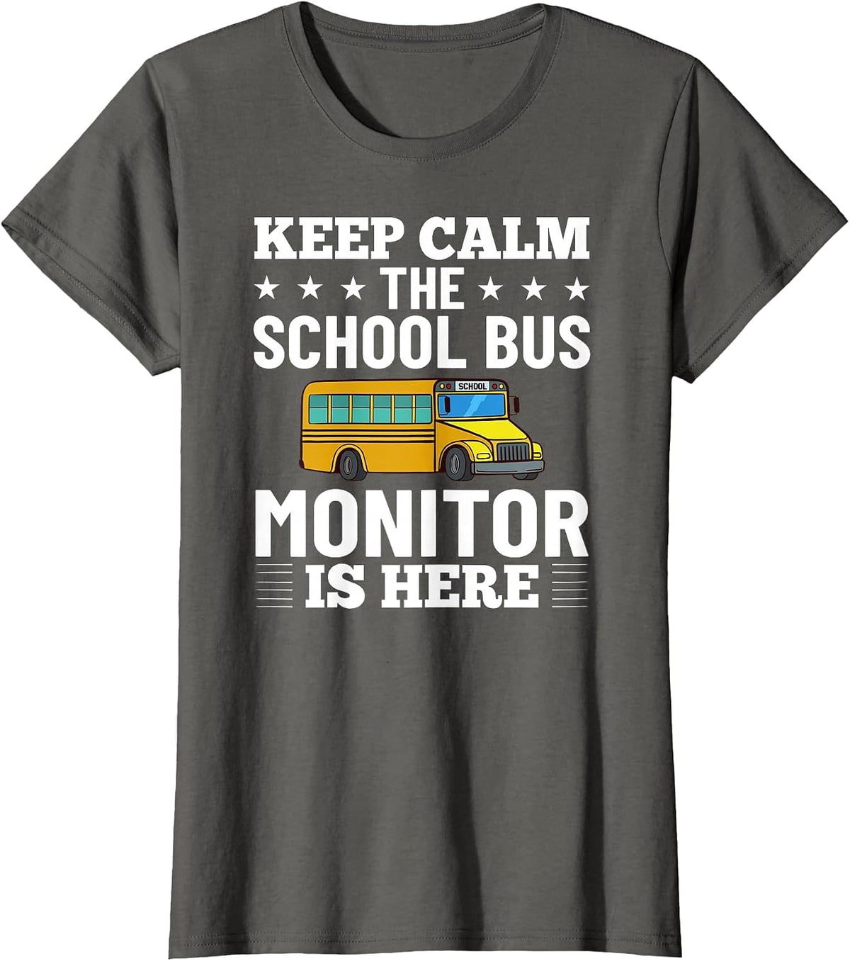 Bus Monitor School Bus Attendant Assistant Appreciation T-Shirt - Asphalt Grey