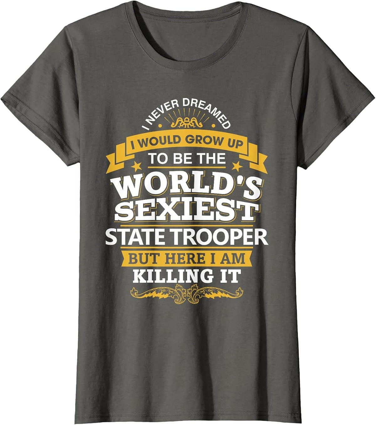 State Trooper Tshirt Gift Idea for State Trooper T-Shirt - Asphalt Grey
