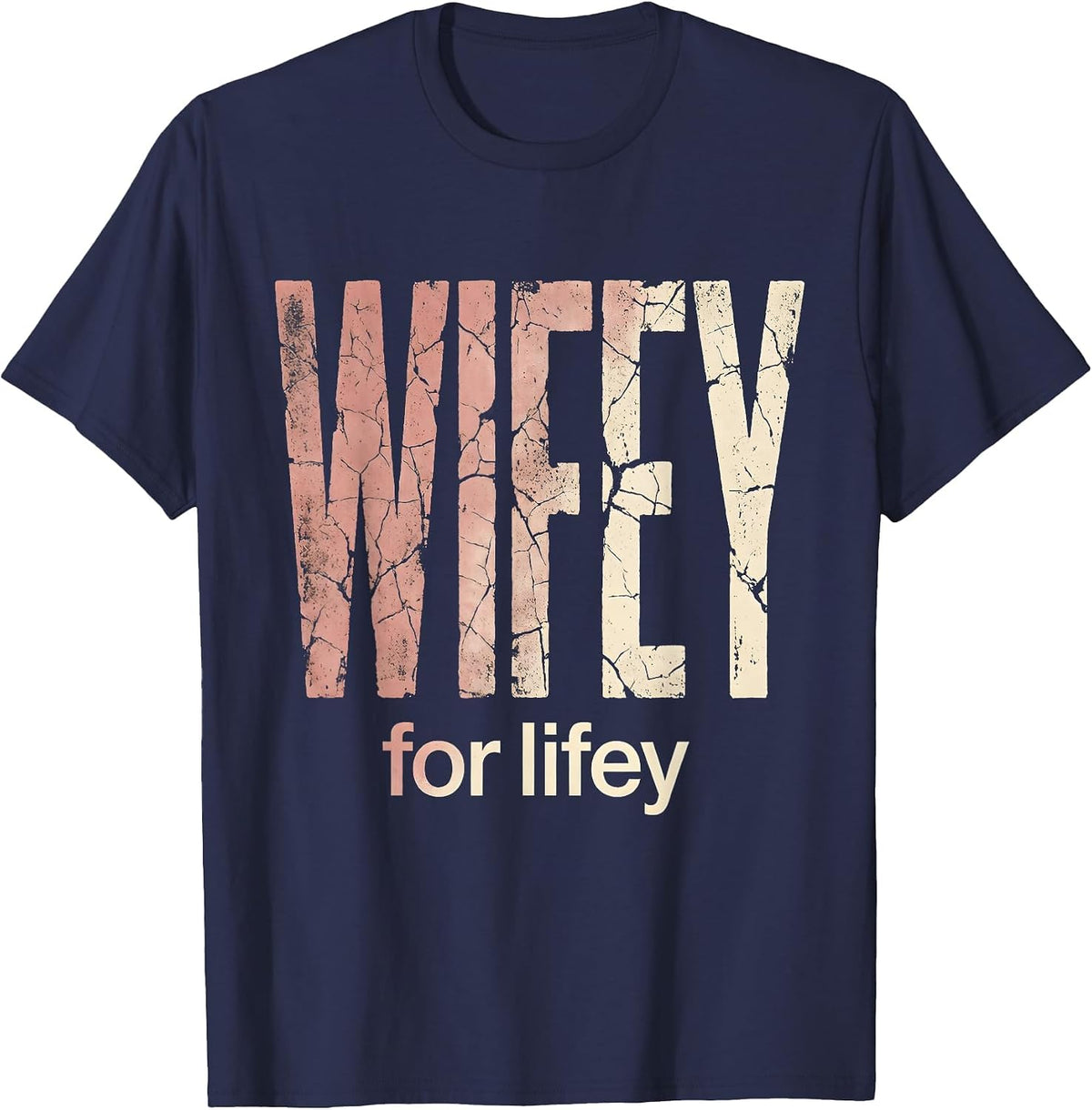 Wifey for Lifey Hubby and Wifey Couple Design T-Shirt - Navy Blue