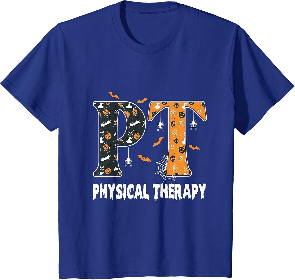 Physical Therapy Therapist Halloween Spooky PT Halloween T-Shirt - Royal Blue