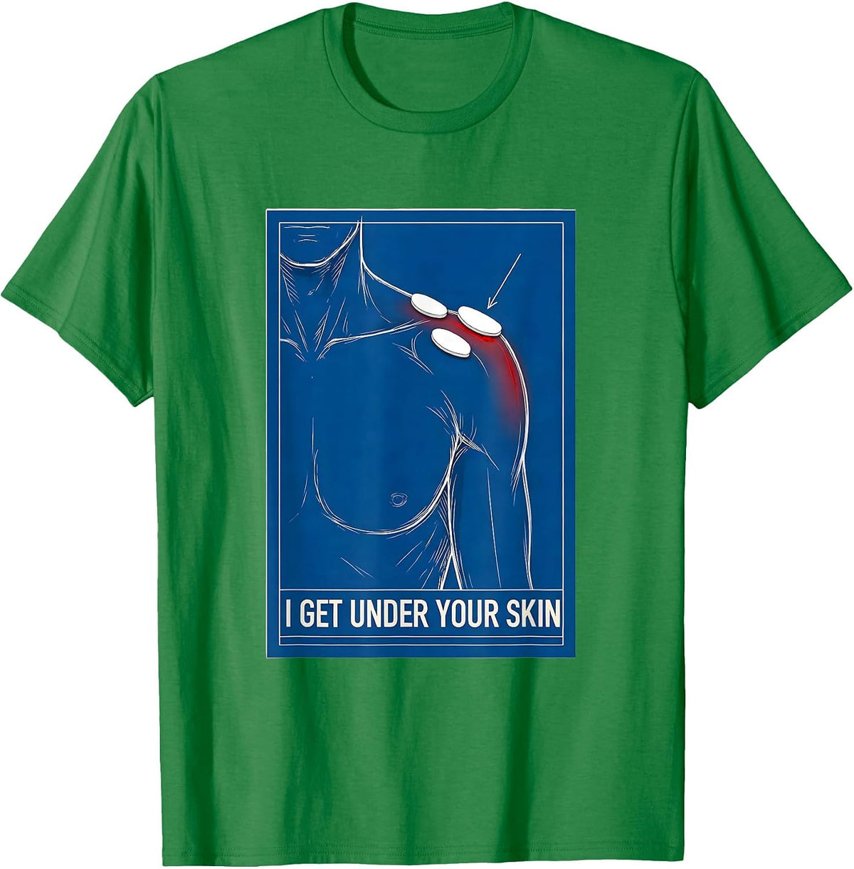 Men's I Get Under Your Skin Funny Physical Therapist Massage T-Shirt - Kelly Green