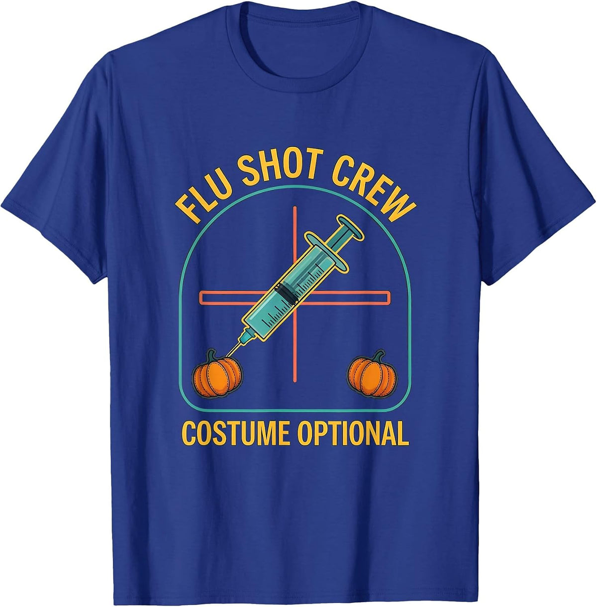 Men's Flu Shot Crew Costume Optional Funny Nurse Halloween Humor T-Shirt - Royal Blue