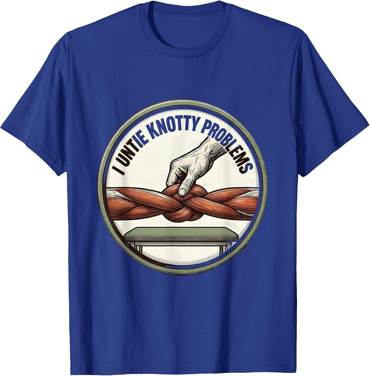 I Untie Knotty Problems Funny Physical Therapist Massage T-Shirt - Royal Blue