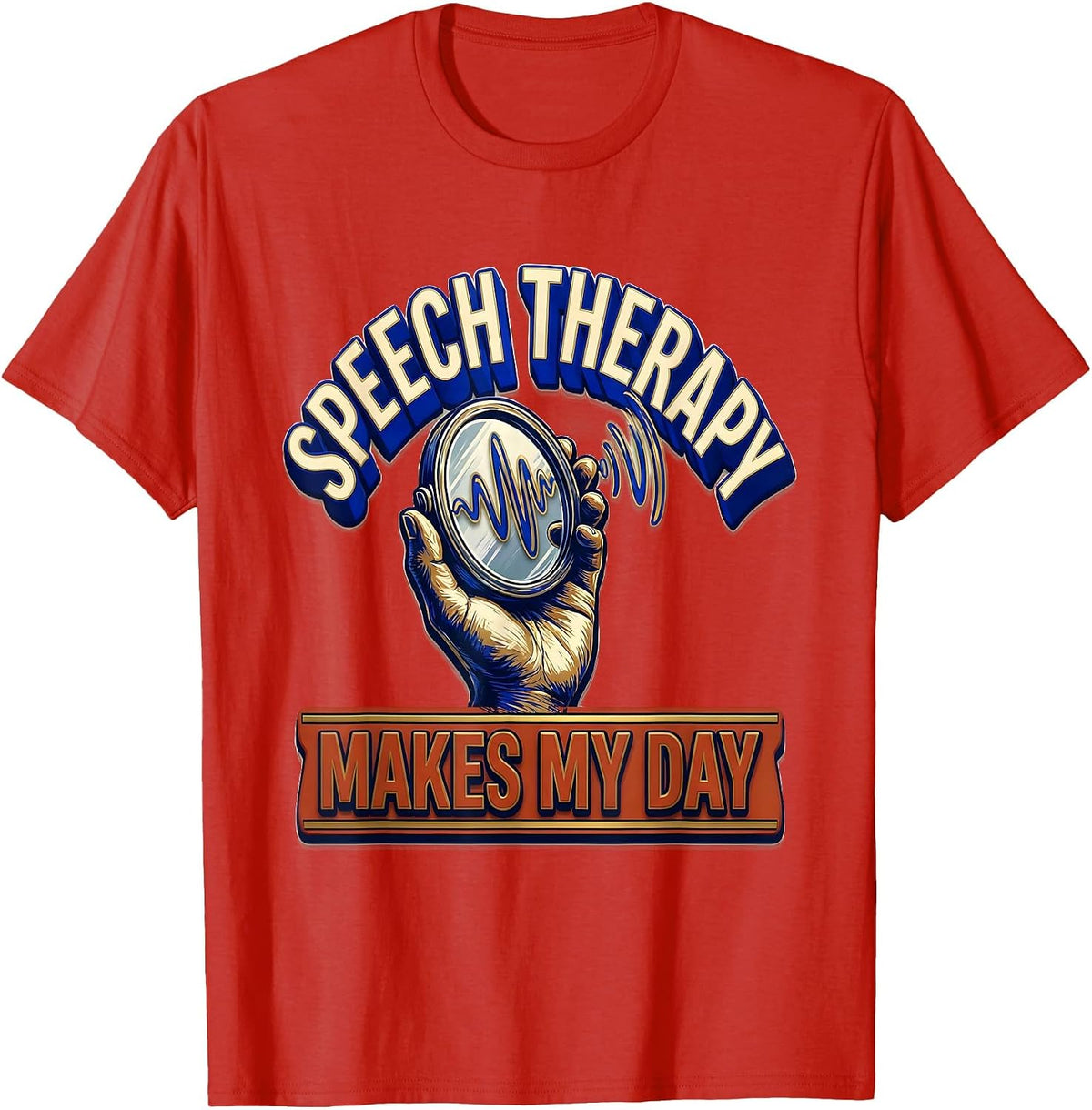 Men's Speech Therapy Makes My Day Funny SLP Therapist Christmas T-Shirt - Red