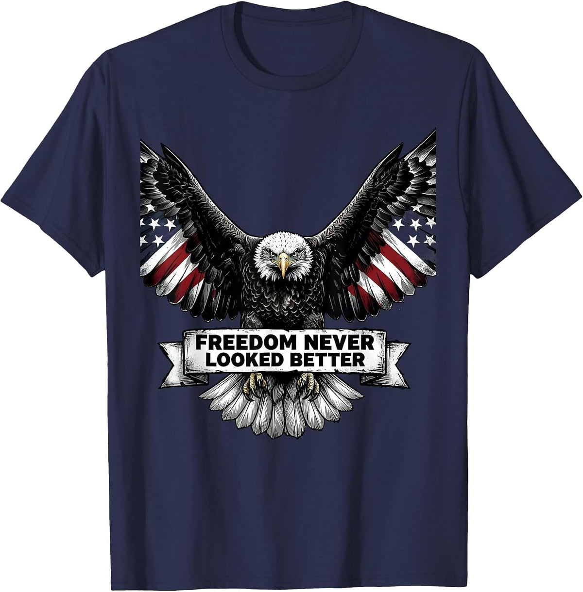 Men's American Flag Eagle Freedom Never Looked Better T-Shirt - Navy Blue