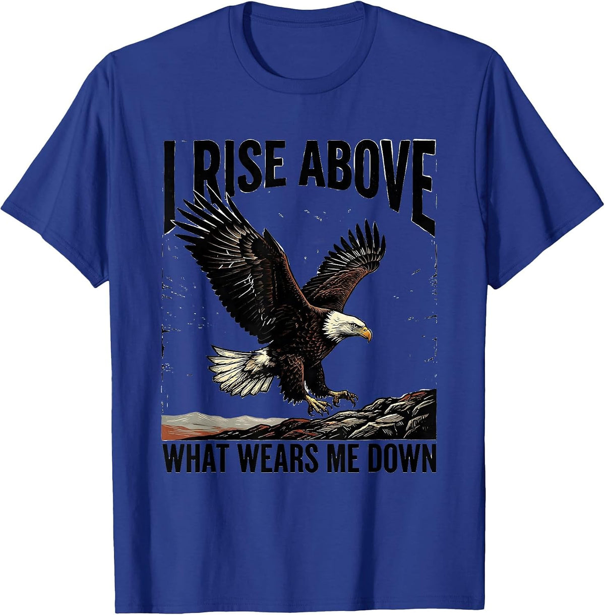 I Rise Above What Wears Me Down Linocut Eagle Wildlife Art T-Shirt - Royal Blue