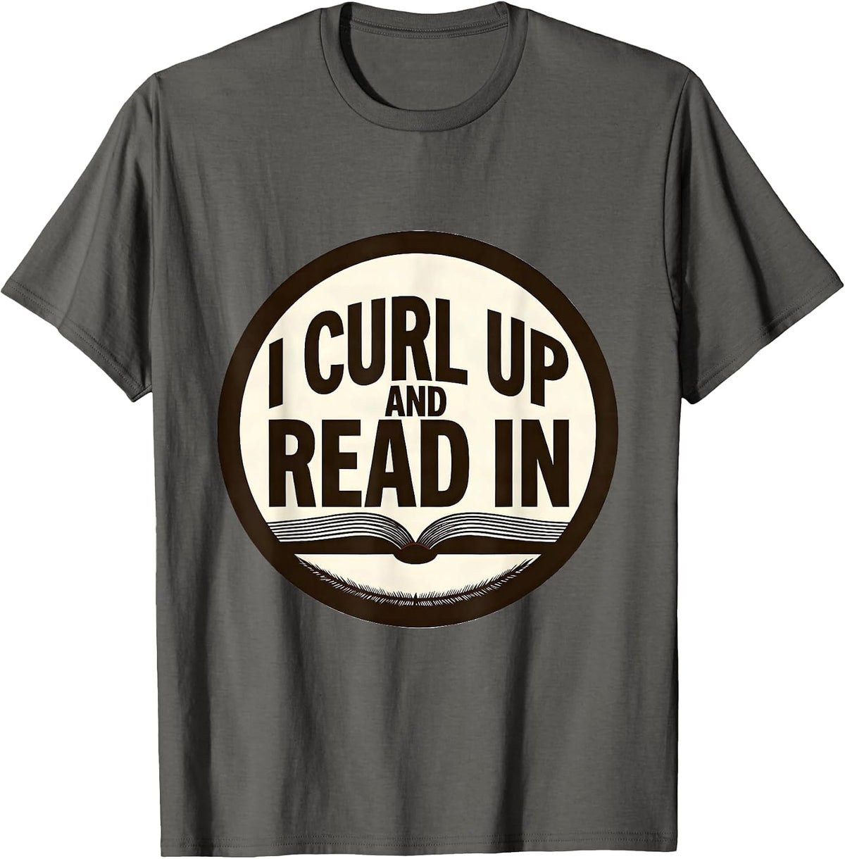 I Curl Up And Read In Cute Hedgehog Book Lover Humor T-Shirt - Asphalt Grey