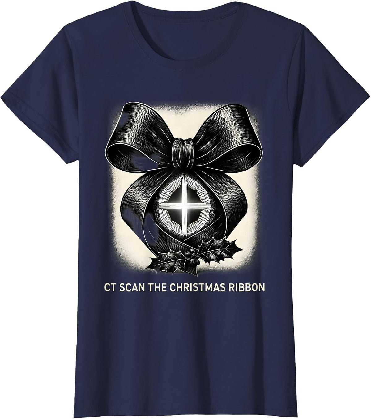 Women's CT Scan The Christmas Ribbon Funny Radiology Tech Humor T-Shirt - Navy Blue