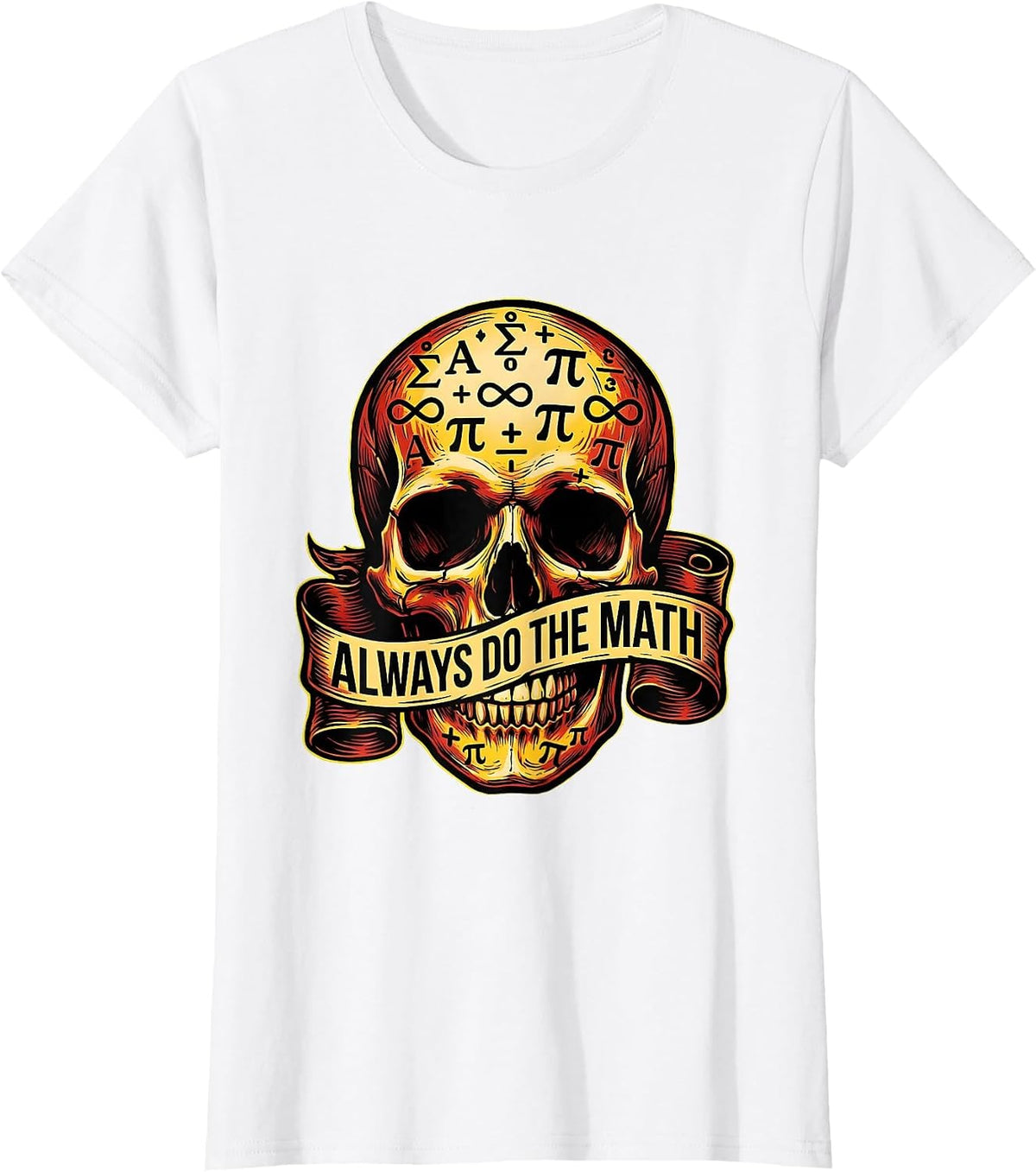 Always Do The Math Bold Statement Design T-Shirt - White