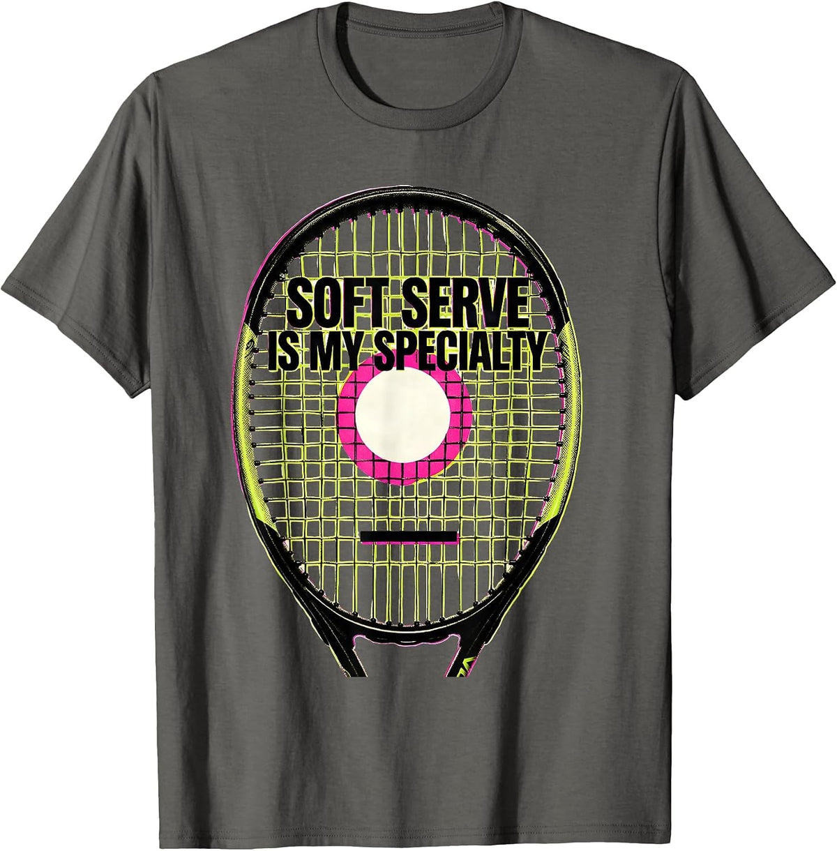 Men's Soft Serve Is My Specialty Funny Tennis Player Racket Humor T-Shirt - Asphalt Grey