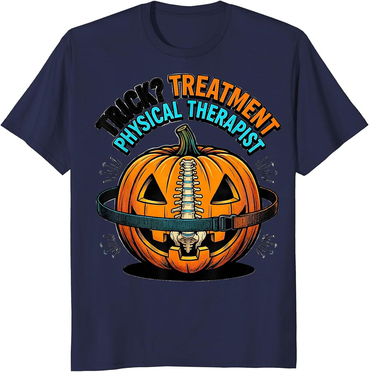 Men's Trick? Treatment Physical Therapist Pop Art PT Halloween T-Shirt - Navy Blue