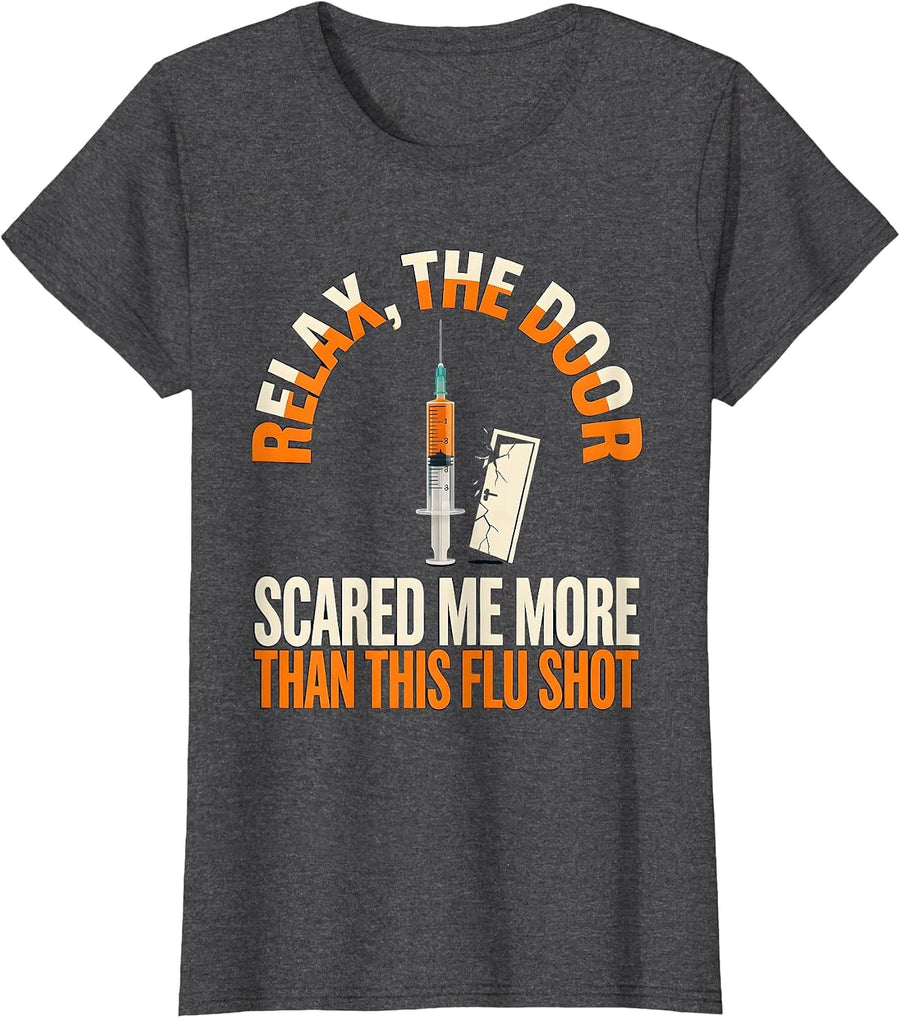 Women's Relax The Door Scared Me More Than This Flu Shot Funny Nurse T-Shirt - Dark Heather Grey