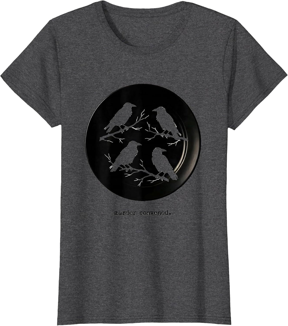 Women's Murder Convened Dark Humor Crow Lover Bird Enthusiast Gift T-Shirt - Dark Heather Grey
