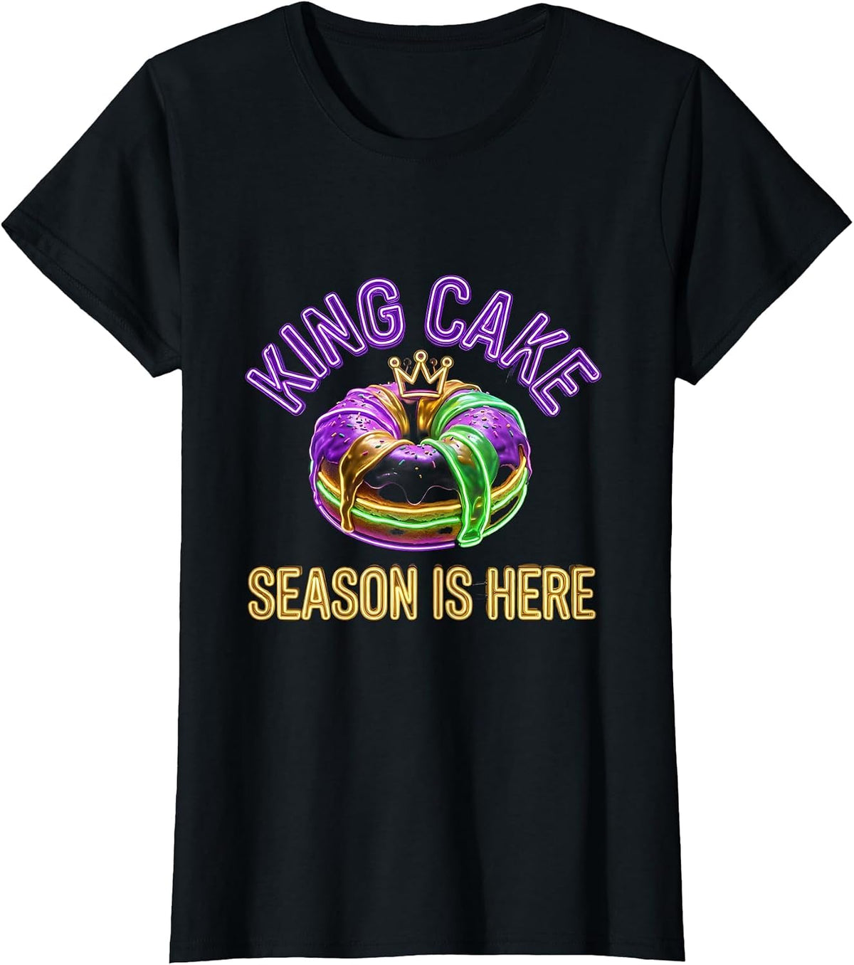 King Cake Season Is Here Mardi Gras Design T-Shirt - Black