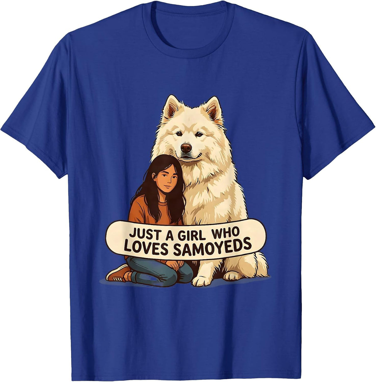 Just A Girl Who Loves Samoyeds Funny Dog Lover Breed Humor T-Shirt - Royal Blue