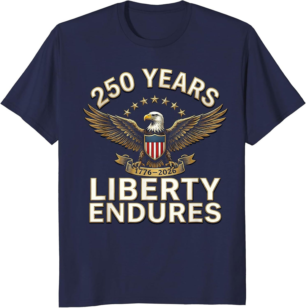 250 Years Liberty Endures Heraldic Eagle Design T-Shirt - Navy Blue