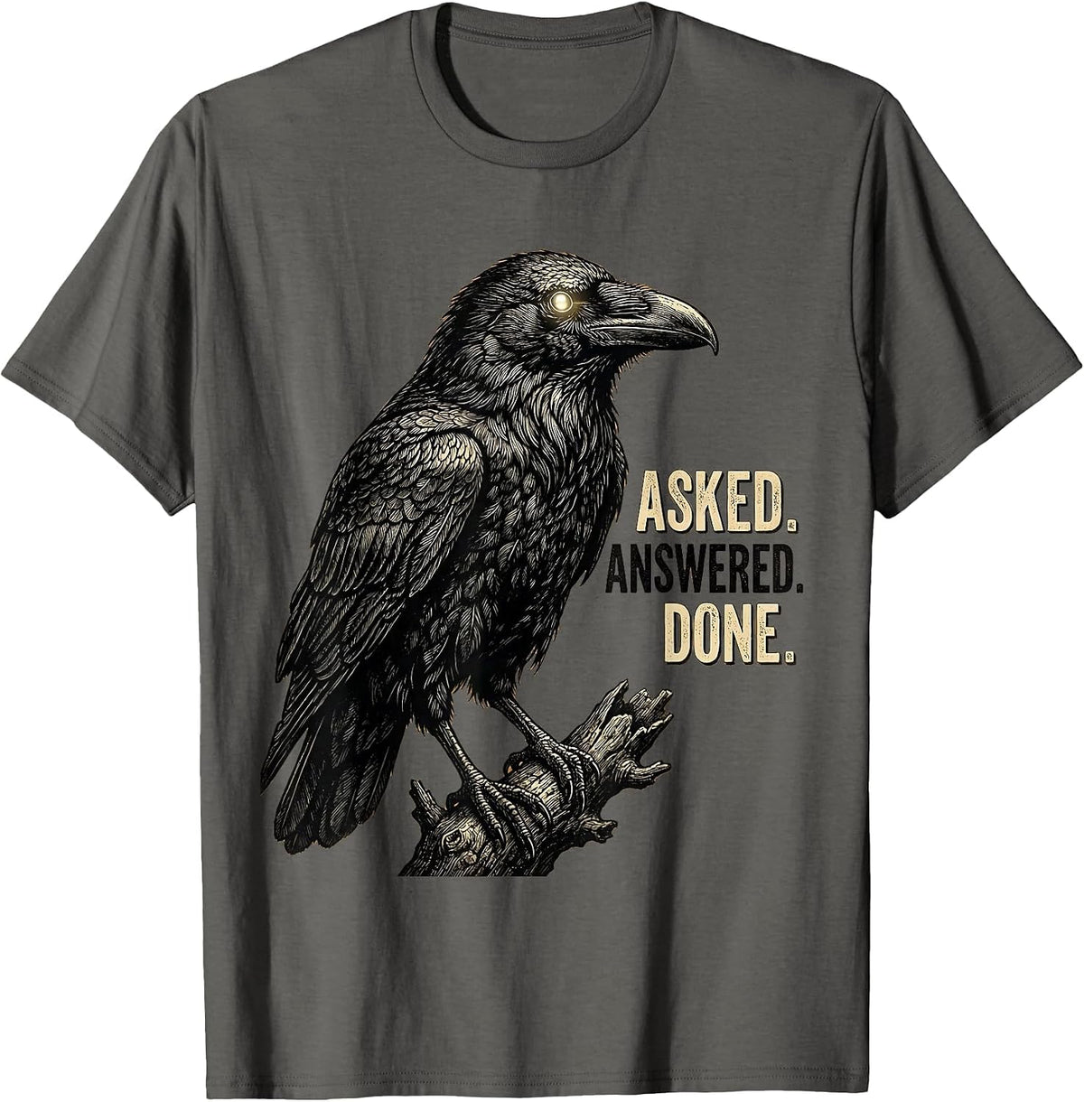 Men's Asked Answered Done Vintage Gothic Edgar Allan Poe Raven T-Shirt - Asphalt Grey
