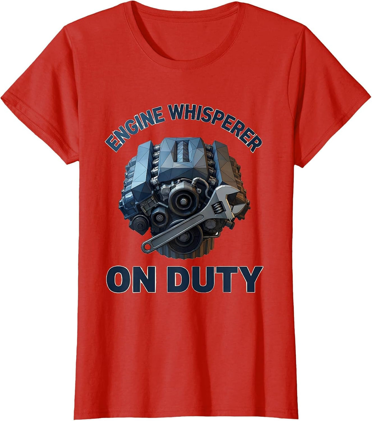 Engine Whisperer On Duty Mechanic Design T-Shirt - Red