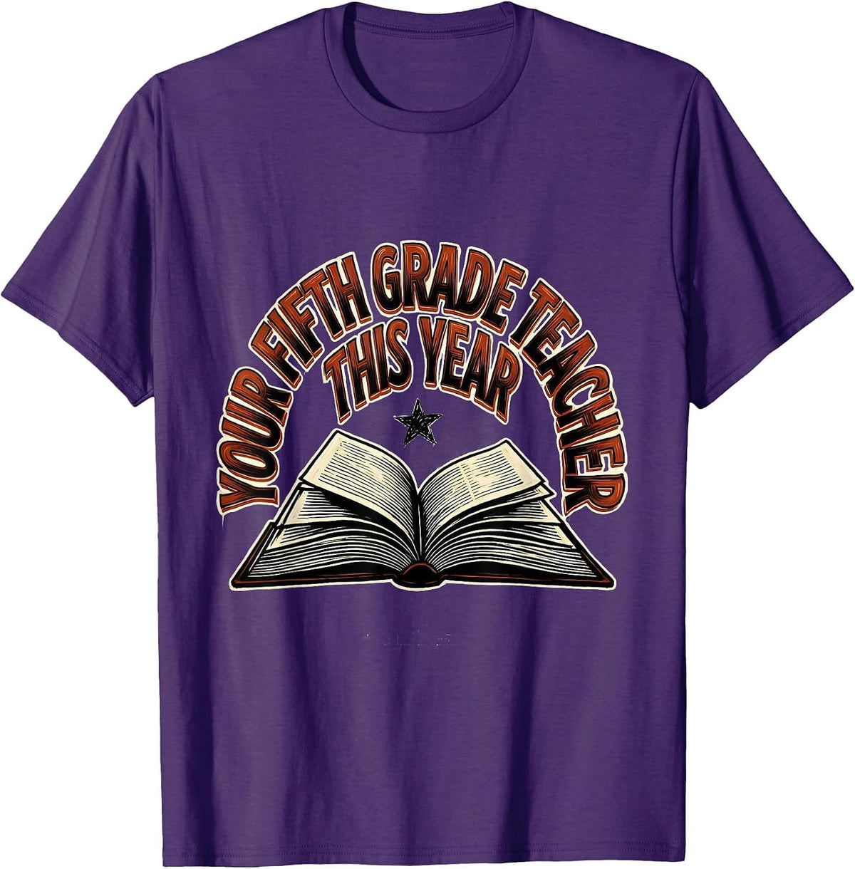 Your Fifth Grade Teacher This Year Cute Teacher Back T-Shirt - Purple