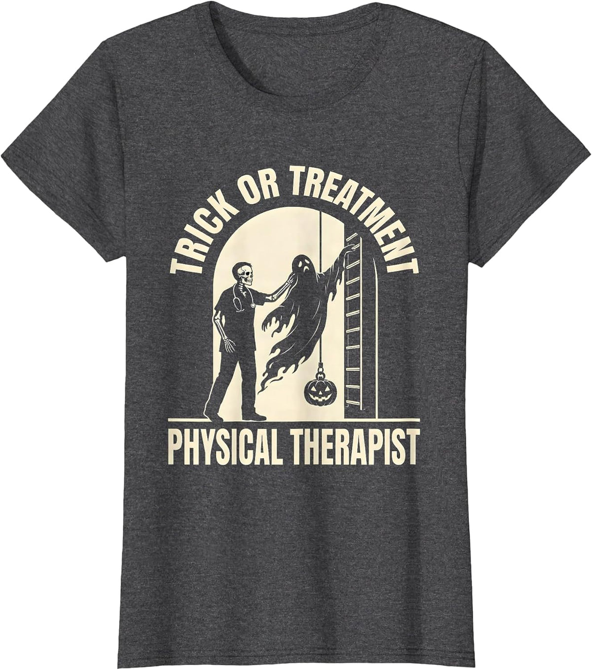 Women's Trick Or Treatment Physical Therapist Halloween PT Humor T-Shirt - Dark Heather Grey