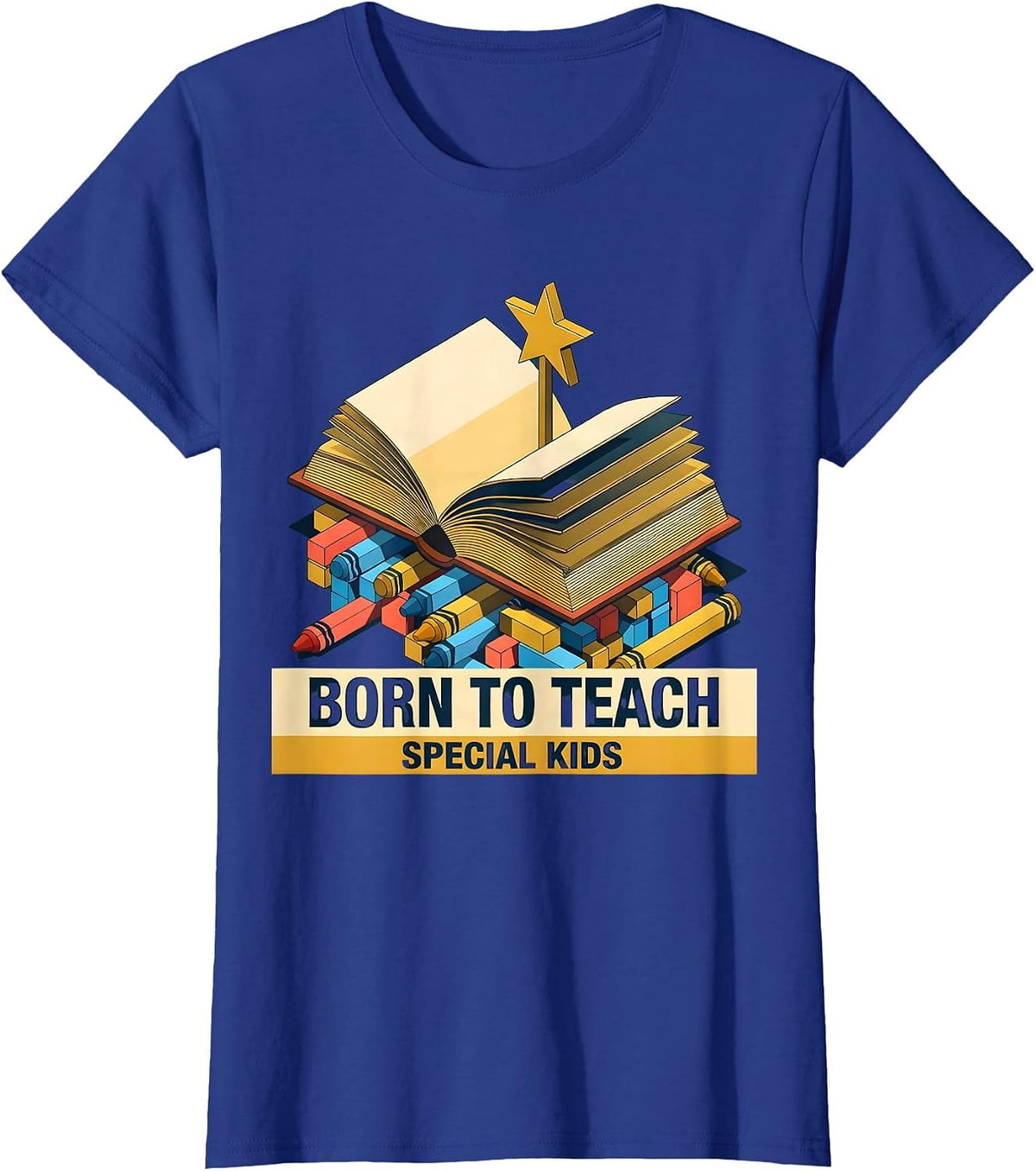 Women's Born to Teach Special Kids Special Education Design T-Shirt - Royal Blue