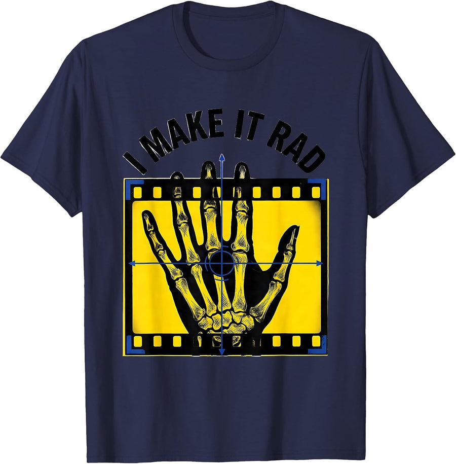 I Make It Rad Funny Radiology Tech X-Ray Technologist Gift T-Shirt - Navy Blue