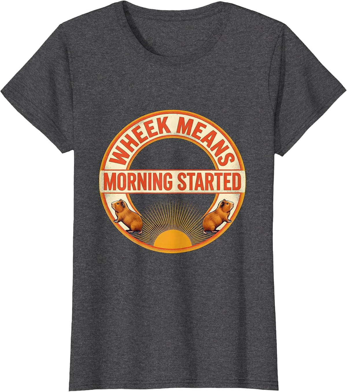 Women's Wheek Means Morning Started Funny Guinea Pig Pet Lover Humor T-Shirt - Dark Heather Grey