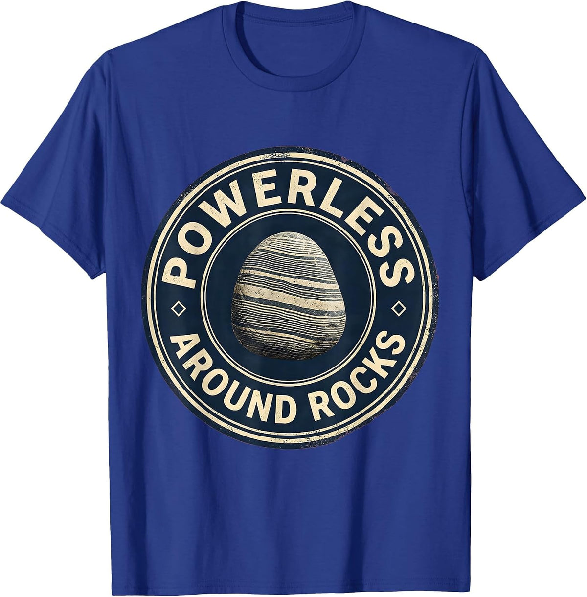 Men's Powerless Around Rocks Funny Rock Collector Geologist Humor T-Shirt - Royal Blue