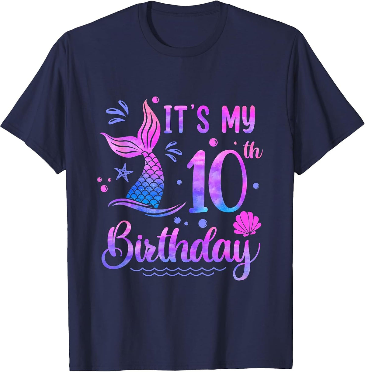 It's My 10th Birthday Mermaid Girl Theme Party 10 Years Old T-Shirt - Navy Blue