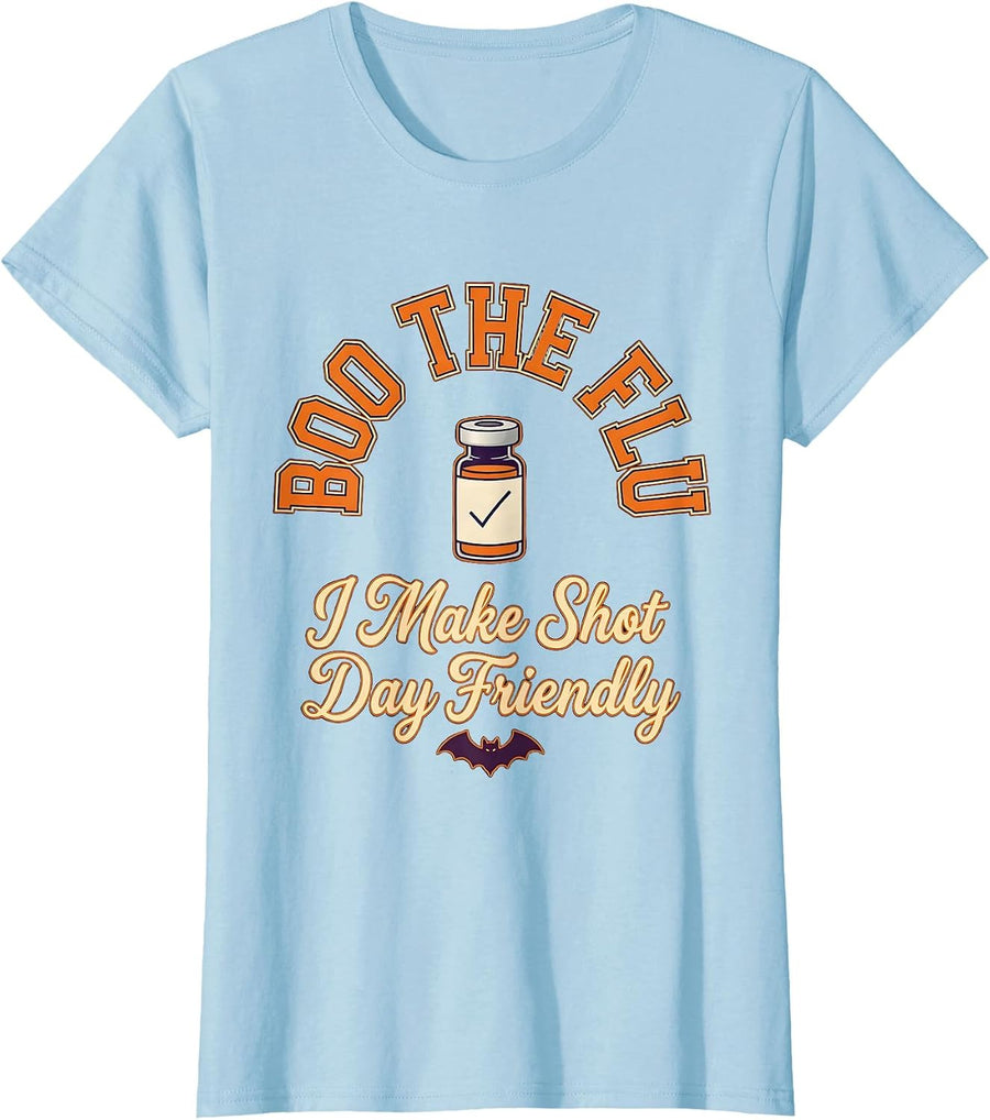 Women's Boo the Flu I Make Shot Day Friendly Funny Nurse Halloween T-Shirt - Baby Blue