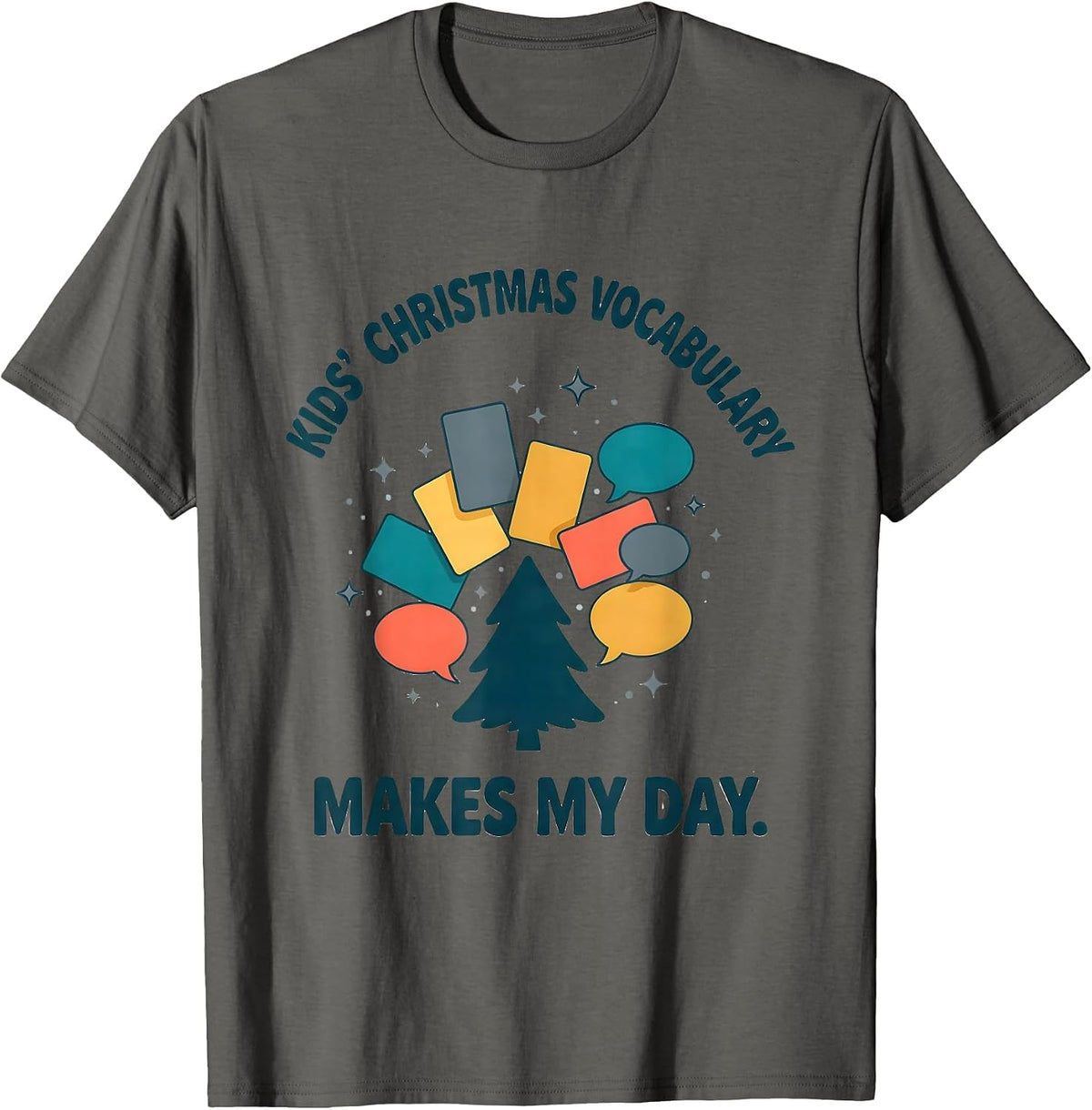 Kids' Christmas Vocabulary Makes My Day Speech Therapist T-Shirt - Asphalt Grey