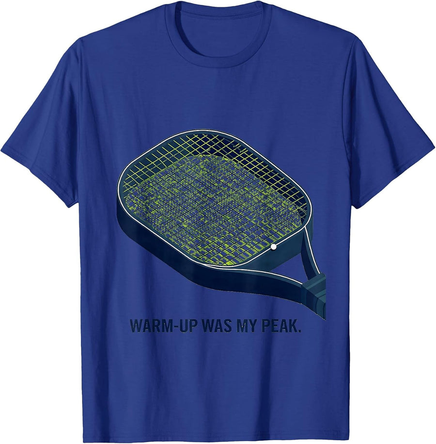 Warm-Up Was My Peak Funny Tennis Racket Sport Humor T-Shirt - Royal Blue