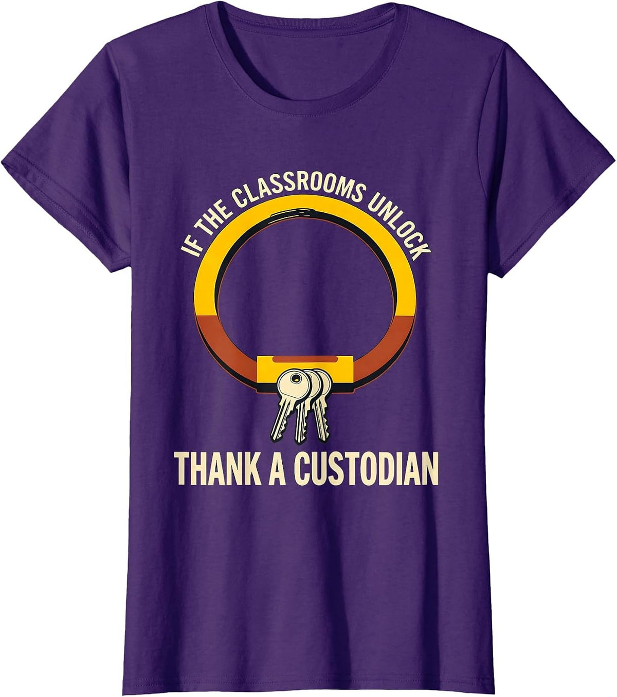 Women's If The Classrooms Unlock Thank A Custodian Crew T-Shirt - Purple