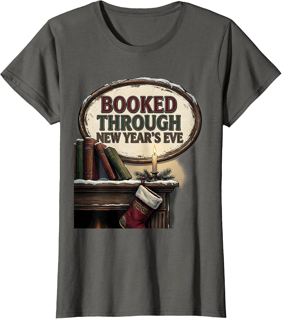 Women's Booked Through New Year's Eve Vintage Book Lover Christmas T-Shirt - Asphalt Grey