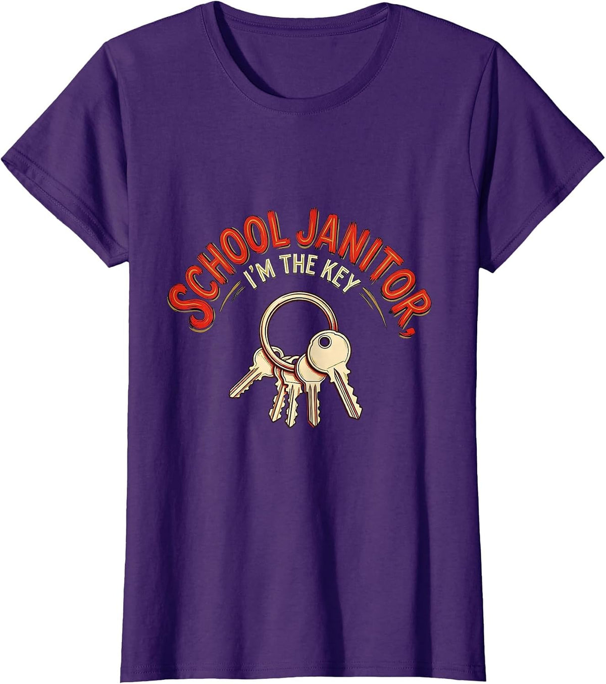 Women's School Janitor, I'm The Key Funny Custodian Appreciation T-Shirt - Purple