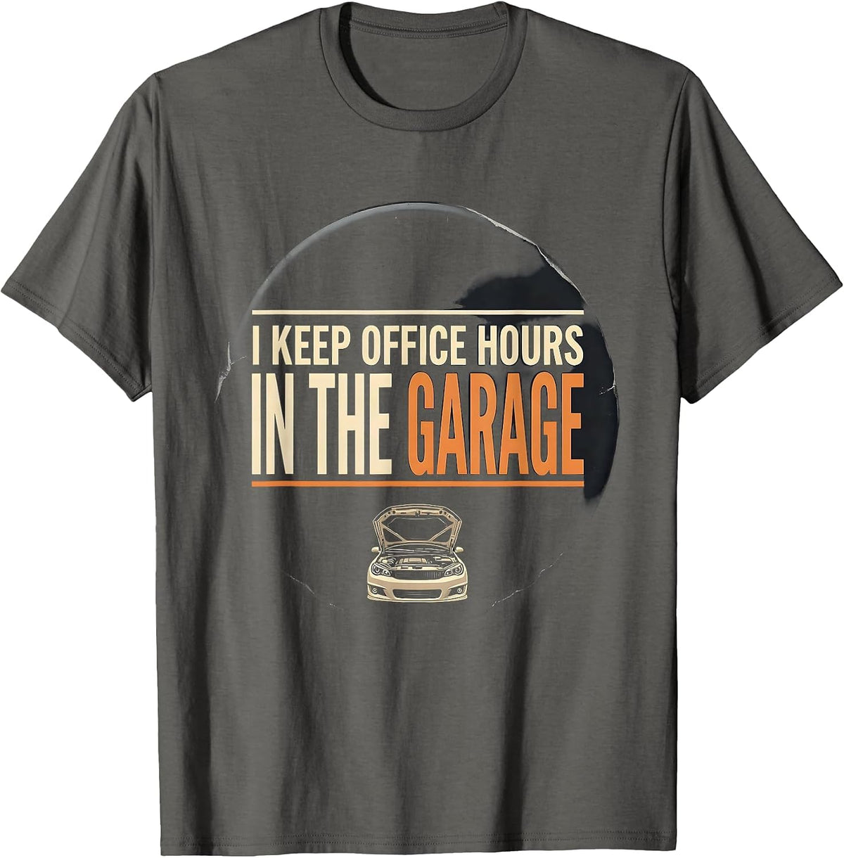 I Keep Office Hours In The Garage Funny Mechanic Dad Gift T-Shirt - Asphalt Grey