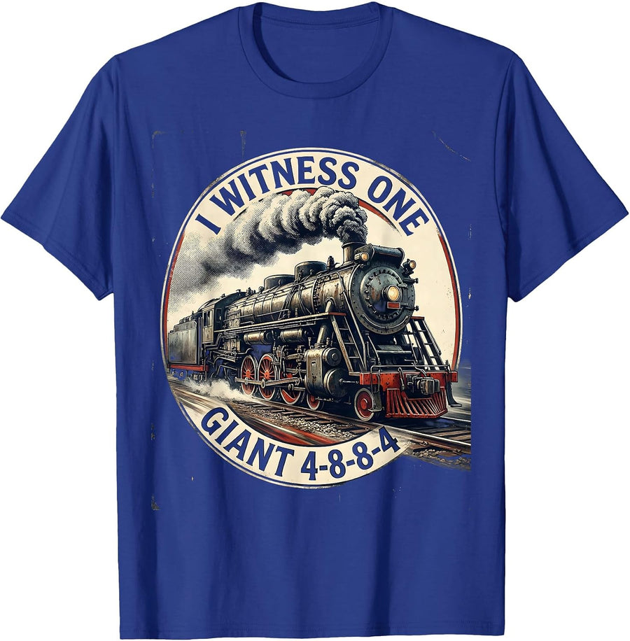 I Witness One Giant 4-8-8-4 Steam Locomotive Enthusiast T-Shirt - Royal Blue