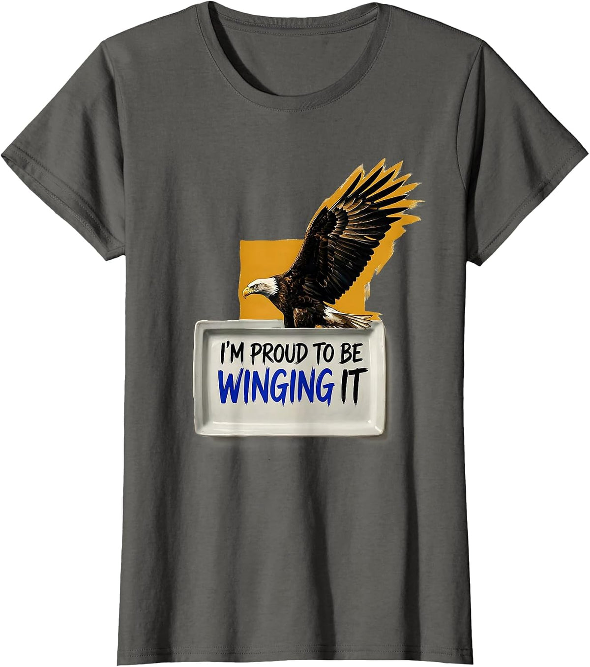 Women's I'm Proud To Be Winging It Vintage Eagle Patriotic Pride T-Shirt - Asphalt Grey